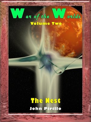 cover image of War of the Worlds Volume 2, the Nest